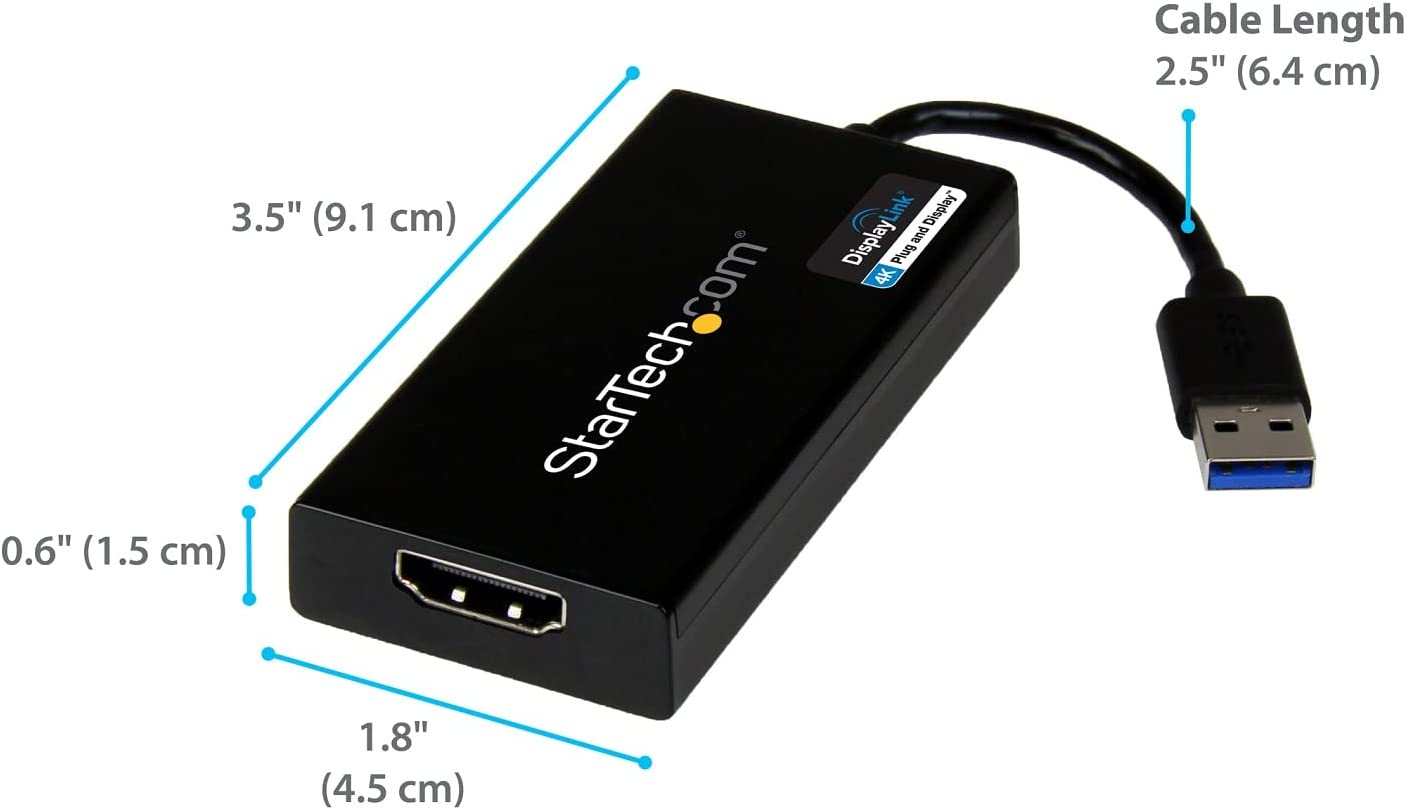 StarTech.com USB 3.0 to HDMI Adapter - 4K 30Hz Ultra HD - DisplayLink Certified - USB Type-A to HDMI Display Adapter Converter for Monitor - External Video &amp; Graphics Card - Mac &amp; Windows (USB32HD4K) USB 3.0 to HDMI 4K (Mac &amp; Win) Adapter