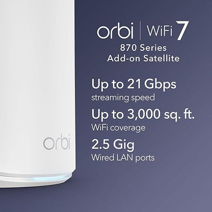 NETGEAR Orbi 870 Series (RBE870) Tri-Band WiFi 7 Mesh Add-on Satellite – Works with Orbi RBE872 and RBE873 – Security Features, Adds Coverage up to 3,000 sq. ft. - BE21000 802.11be (Up to 21 Gbps)