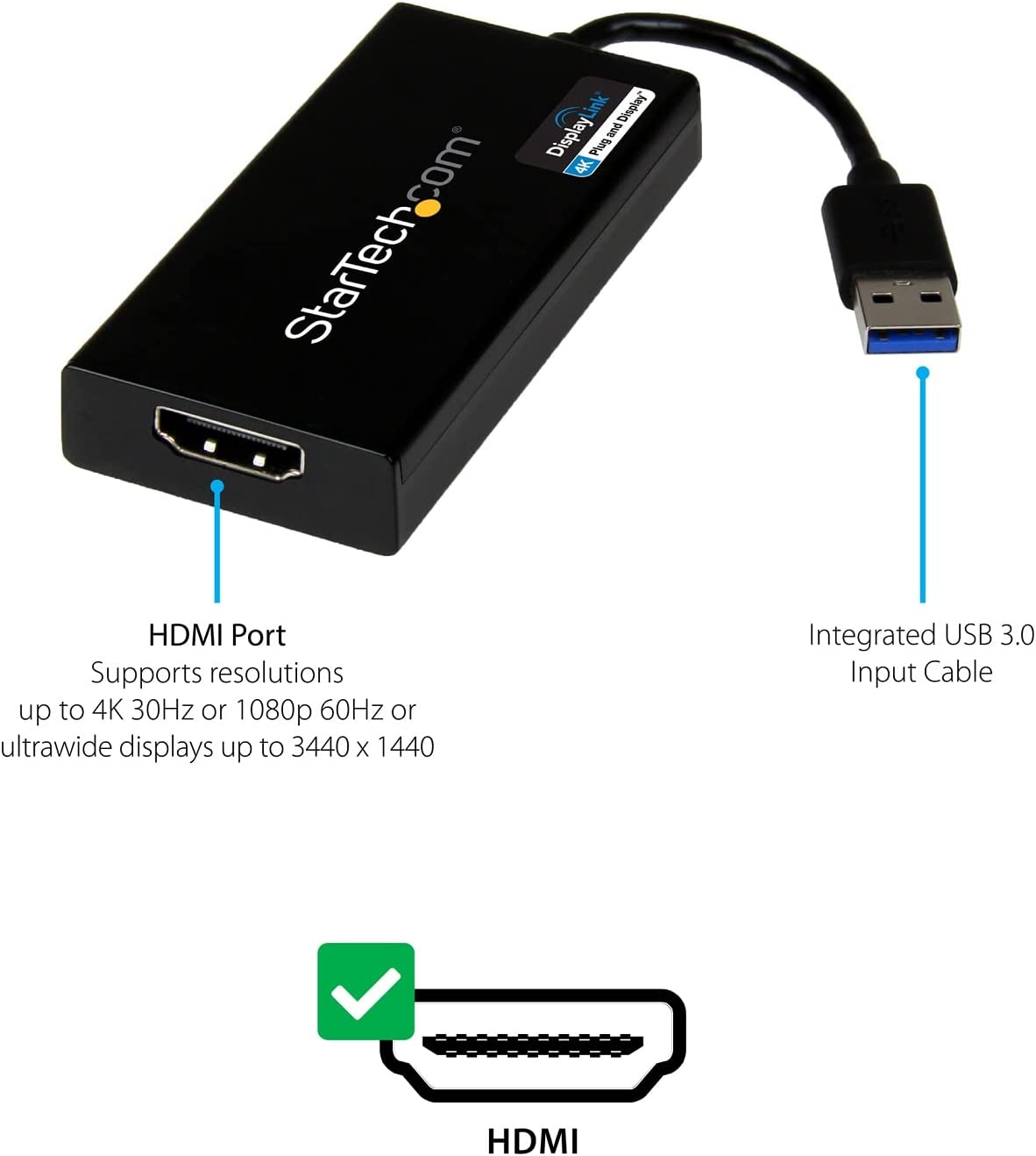 StarTech.com USB 3.0 to HDMI Adapter - 4K 30Hz Ultra HD - DisplayLink Certified - USB Type-A to HDMI Display Adapter Converter for Monitor - External Video &amp; Graphics Card - Mac &amp; Windows (USB32HD4K) USB 3.0 to HDMI 4K (Mac &amp; Win) Adapter