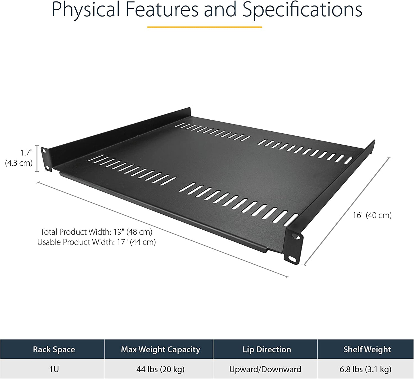 StarTech.com 1U Server Rack Shelf - Universal Vented Rack Mount Cantilever Tray for 19" Network Equipment Rack &amp; Cabinet - Heavy Duty Steel - Weight Capacity 44lb/20kg - 16" Deep Shelf (CABSHELF116V) 1U 16" Depth Rack Shelf
