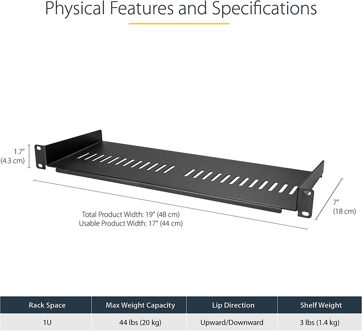 StarTech.com 1U Server Rack Shelf - Universal Vented Rack Mount Cantilever Tray for 19" Network Equipment Rack &amp; Cabinet - Heavy Duty Steel - Weight Capacity 44lb/20kg - 7" Deep Shelf (CABSHELF1U7V) 1U 7" Depth