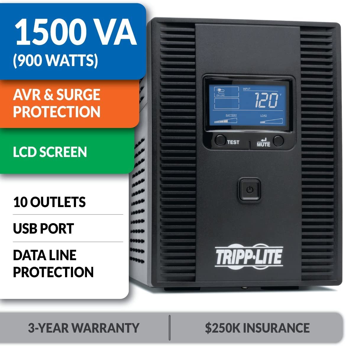 Tripp Lite SMART1500LCDT 1500VA 900W UPS Battery Back Up, AVR, LCD Display, Line-Interactive, 10 Outlets, 120V, USB, Tel &amp; Coax Protection, 3 Year Warranty &amp; Dollar 250,000 Insurance Black 1500VA Tower UPS