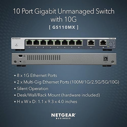 NETGEAR 10-Port Gigabit/10G Ethernet Unmanaged Switch (GS110MX) - with 2 x 10G/Multi-gig, Desktop/Rackmount, and ProSAFE Limited Lifetime Protection 10 port | Multi-Gig | 2xUplinks