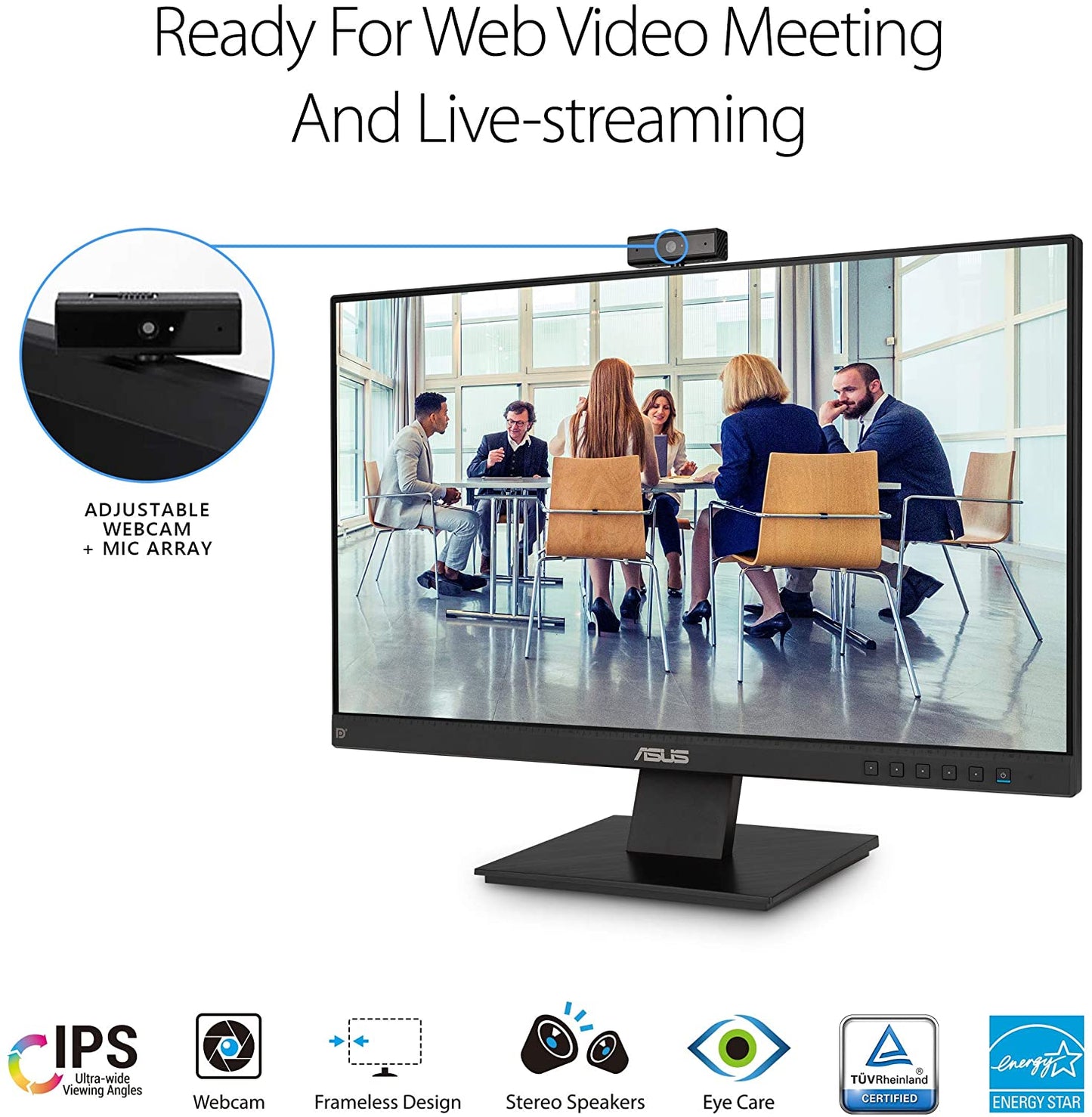 ASUS BE24EQK 23.8” Business Monitor with Webcam, 1080P Full HD IPS, Eye Care, DisplayPort HDMI, Frameless, Built-in Adjustable 2MP Webcam, Mic Array, Stereo Speaker, Video Conference 23.8" IPS w/Webcam &amp; DisplayPort