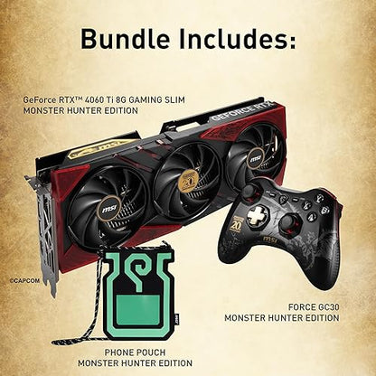 MSI Gaming RTX 4060 Ti 8G x GC30 Monster Hunter Edition Graphics Card + GC30 Controller Bundle (NVIDIA RTX 4060 Ti, 128-Bit, Boost Clock: 2535 MHz, 8GB GDRR6 18 Gbps, HDMI/DP)