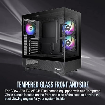 Thermaltake View 270 Plus TG ARGB Black Mid Tower E-ATX Case; 3x120mm ARGB Fans Included; Support Up to 360mm Radiator; Front & Side Dual Tempered Glass Panel; CA-1Y7-00M1WN-01; 3 Year Warranty