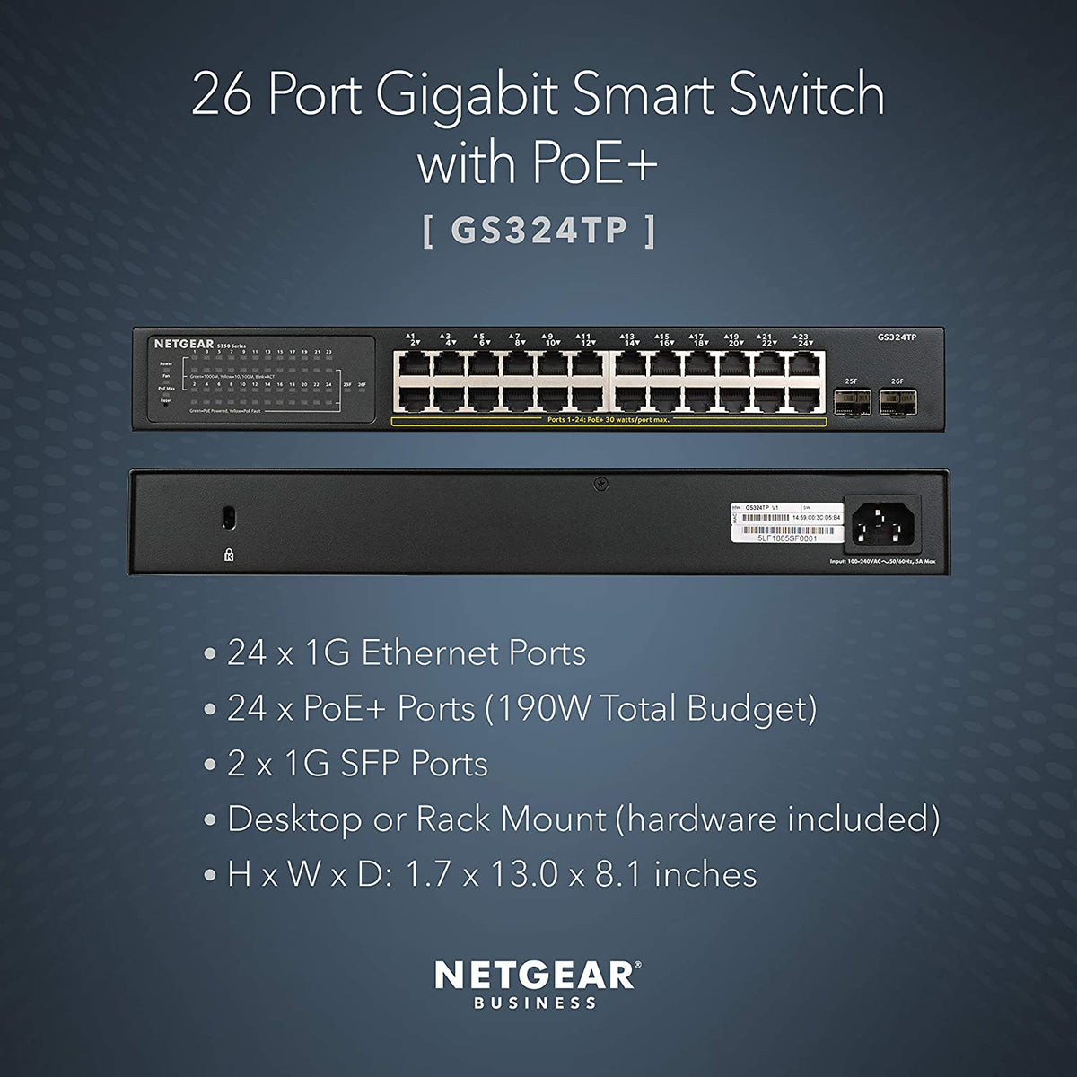 NETGEAR 26-Port PoE Gigabit Ethernet Smart Switch (GS324TP) - Managed, with 24 x PoE+ @ 190W, 2 x 1G SFP, Desktop or Rackmount, S350 series 26 port | 24xPoE+ 190W | 2xSFP